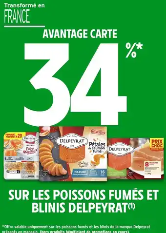 Intermarché Sur les poissons fumés et blinis delpeyrat offre
