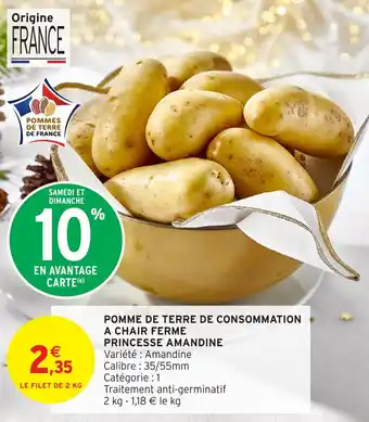 Intermarché Pomme de terre de consommation a chair ferme princesse amandine offre