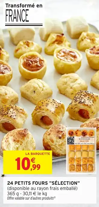 Intermarché 24 petits fours sélection offre