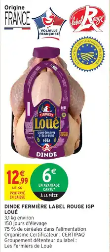 Intermarché Dinde fermière label rouge igp loué offre