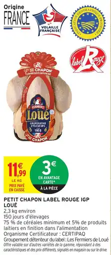 Intermarché Petit chapon label rouge igp loué offre