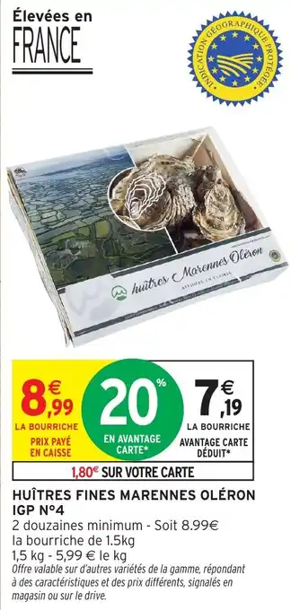 Intermarché Huîtres fines marennes oléron igp n°4 offre