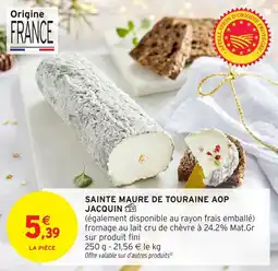 Intermarché Sainte maure de touraine aop jacquin offre