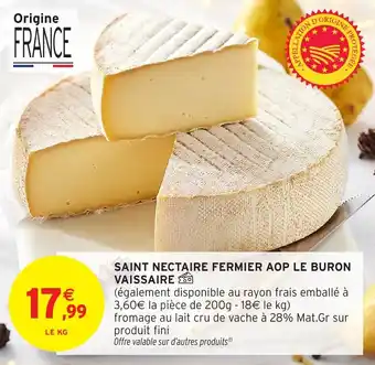 Intermarché Saint nectaire fermier aop le buron vaissaire offre