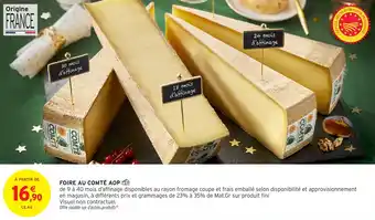 Intermarché Foire au comté aop offre