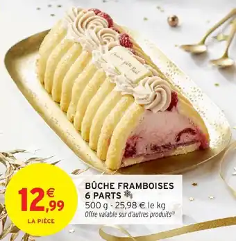 Intermarché Bûche framboises 6 parts offre