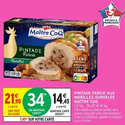 Intermarché Pintade farcie aux morilles surgelée maître coq offre