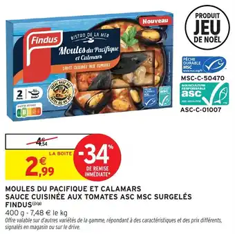 Intermarché Moules du pacifique et calamars sauce cuisinée aux tomates asc msc surgelés findus offre