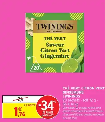 Intermarché Thé vert citron vert gingembre twinings offre