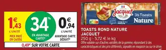 Intermarché Toasts rond nature jacquet offre