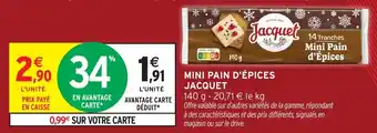 Intermarché Mini pain d'épices jacquet offre