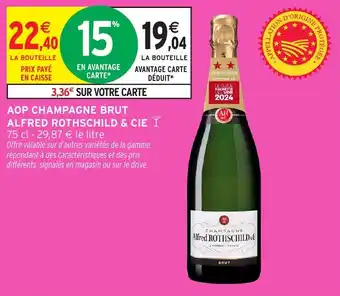 Intermarché Aop champagne brut alfred rothschild & cie offre
