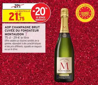 Intermarché Aop champagne brut cuvée du fondateur montaudon offre