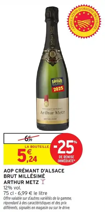 Intermarché Aop crémant d'alsace brut millésimé arthur metz offre