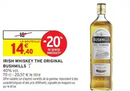 Intermarché Irish whiskey the original bushmills offre