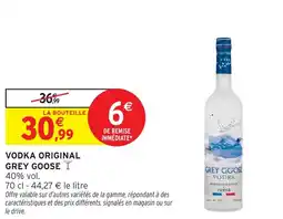 Intermarché Vodka original grey goose offre