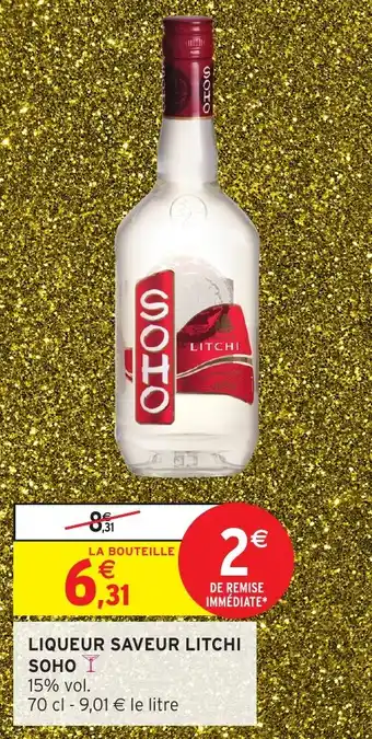 Intermarché Liqueur saveur litchi soho offre