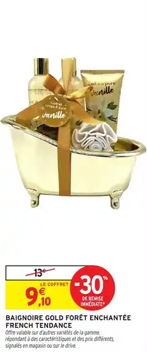 Intermarché Baignoire gold forêt enchantée french tendance offre