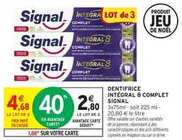 Intermarché Dentifrice intégral 8 complet signal offre