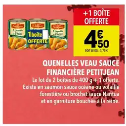 Supeco Petitjean quenelles veau sauce financière offre