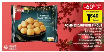 Supeco Findus pommes dauphine offre