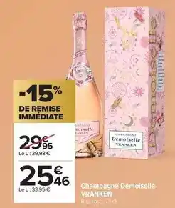 Carrefour Drive Vranken - champagne demoiselle offre