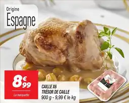 Netto Caille x6 trésor de caille offre
