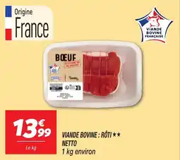 Netto Viande bovine rôti netto offre