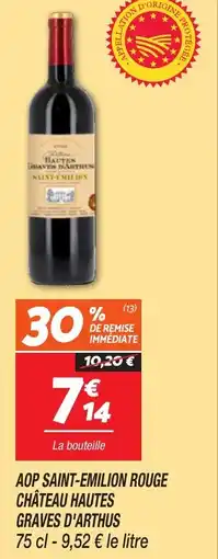 Netto Aop saint-emilion rouge château hautes graves d'arthus offre