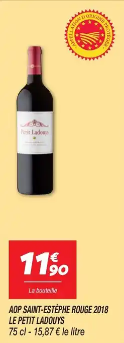 Netto Aop saint-estèphe rouge 2018 le petit ladouys offre
