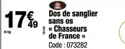 Promocash Dos de sanglier sans os offre