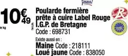 Promocash Label rouge - poularde fermière prête à cuire i.g.p. de bretagne offre