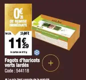 Promocash Fagots d'haricots verts lardes offre