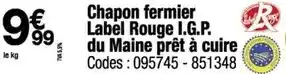 Promocash Label rouge - chapon fermier i.g.p. du maine offre