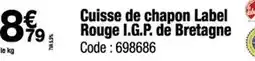 Promocash Label rouge - cuisse de chapon i.g.p. de bretagne offre
