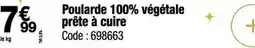 Promocash Poularde 100% végétale prête à cuire offre