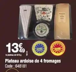 Promocash Plateau ardoise de 4 fromages offre