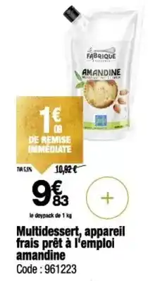 Promocash Multidessert, appareil frais prêt à l'emploi amandine offre