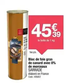 Promocash Canard - bloc de foie gras de avec 0% de morceaux offre