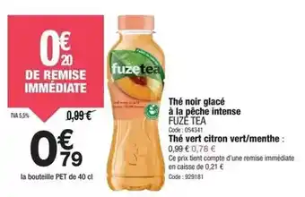 Promocash Fuzetea - the noir glacé à la pêche intense offre