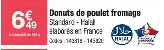 Promocash Donuts - de poulet fromage offre