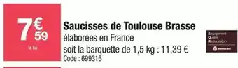 Promocash Saucisses de toulouse brasse offre