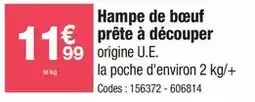 Promocash Hampe de bœuf prête à découper offre