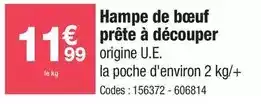 Promocash Hampe de bœuf prête à découper offre