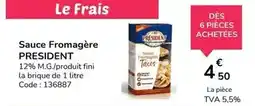 Promocash Président - sauce fromagère offre