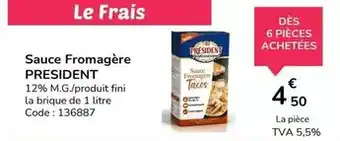 Promocash Président - sauce fromagère offre
