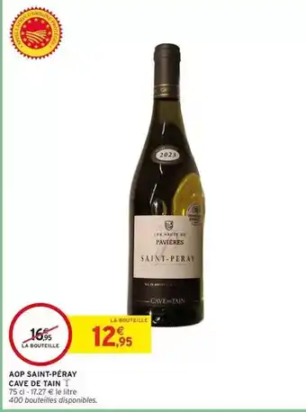 Intermarché Hyper Cave de tain - aop saint-petray offre