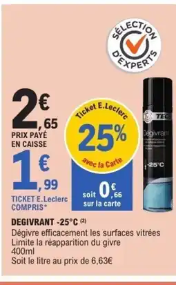 E.Leclerc Degivrant -25°c offre