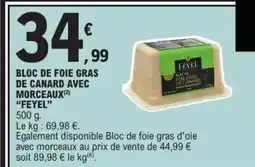 E.Leclerc FEYEL Bloc de foie gras de canard avec morceaux offre