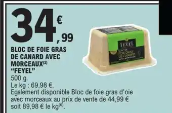 E.Leclerc FEYEL Bloc de foie gras de canard avec morceaux offre